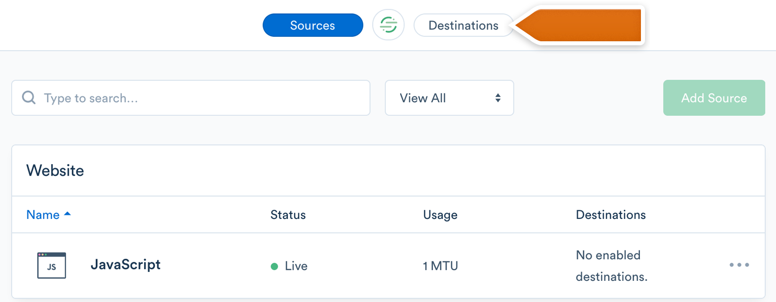 Go to the Destinations category in your Segment account Go to the Destinations category in your Segment account