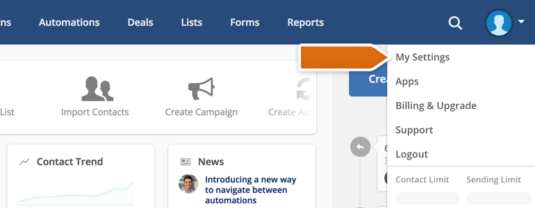 Go to My Settings in your ActiveCampaign account Go to My Settings in your ActiveCampaign account