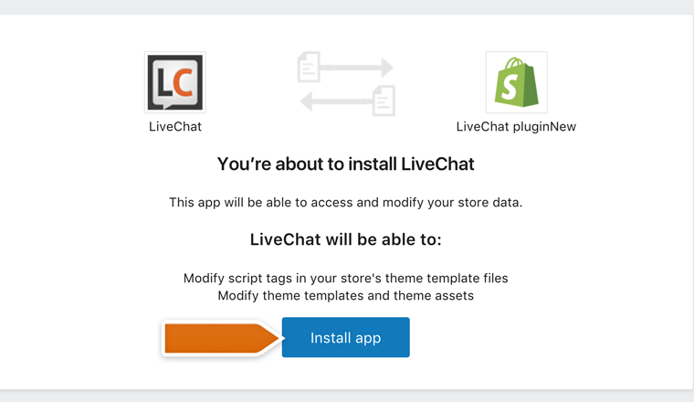 Proceeding with the LiveChat installation in Shopify Proceeding with the LiveChat installation in Shopify