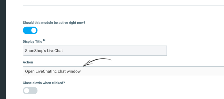 Choose Open LiveChatInc chat window as Action Choose Open LiveChatInc chat window as Action