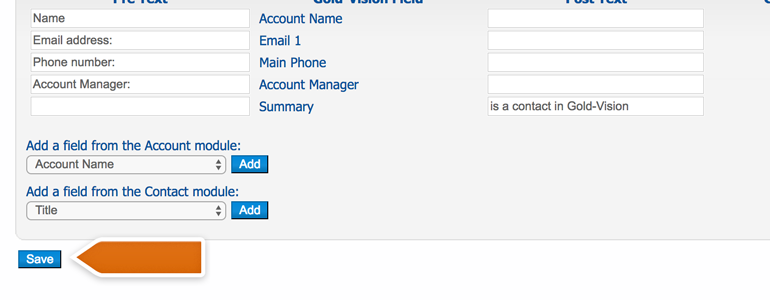 Click on Save to finalize fields mapping Click on Save to finalize fields mapping
