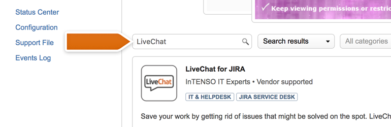 Type LiveChat into the Search Field and hit Enter Type LiveChat into the Search Field and hit Enter
