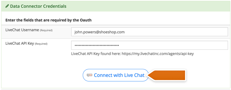 Provide your LiveChat credentials Provide your LiveChat credentials