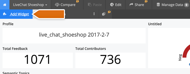 Click on Add Widget available in the top left section of your Dashboard Click on Add Widget available in the top left section of your Dashboard