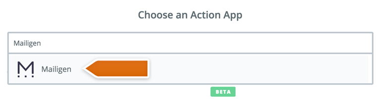 Choose Mailigen as an Action App Choose Mailigen as an Action App