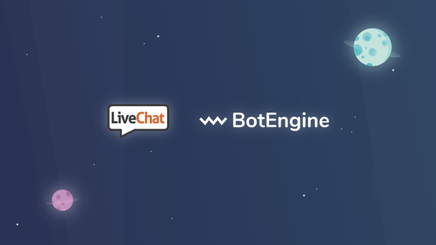 LiveChat and BotEngine integration update LiveChat and BotEngine integration update